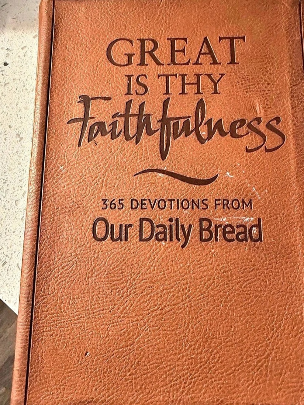 Our Daily Bread Ministries Great Is Thy Faithfulness: 365 Devotions from Our
